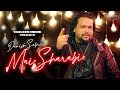 Mai Sharabi | Official Music Video | Danish Sabri | Taaleem Music | New Hindi Song