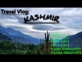 Kashmir tour highlights with customer reviews 🏩💙🌊