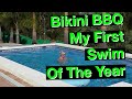 Bikini BBQ - My First Swim Of The Year
