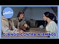 Django Contra 4 Irmãos | Faroeste | Filme completo em Português