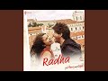 Radha (From "Jab Harry Met Sejal")