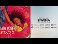 Lady Jaydee - SIWEMA (Official Audio) Sms 8613480 to 15577 Vodacom Tz