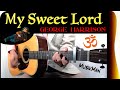 MY SWEET LORD ⛅️ - George Harrison / GUITAR Cover / MusikMan N°194 🆕
