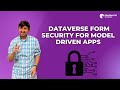 Dataverse Form Security For Model Driven Apps