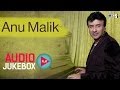 Anu Malik Superhit Song Collection Audio Jukebox