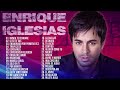 Enrique Iglesias Éxitos Sus Mejores Románticas / Enrique Iglesias 30 Grandes Éxitos Enganchados
