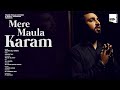New Cover Song | Mere Maula Karam - Aoun Ali Khan | Junaid Azhar | Frame Phaad Covers