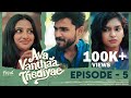 Ava Vanthaa Thediyae- Episode 5| Ft.VJ Annamallai ,Sangeetha |Tick Entertainment | Tamil Web Series
