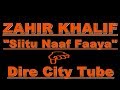 ZAHIR KHALIF---BEST OROMO MUSIC___(SIITU NAAF FAAYA)