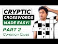 How to SOLVE Cryptic Crosswords for BEGINNERS Part 2 | Common Clues