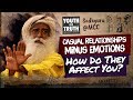 Casual Relationships Minus Emotions  How Do They Affect You? #UnplugWithSadhguru