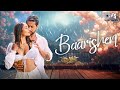 Baarishen (Official Video) | Paras Arora, Aakriti Singh | Ankit Tiwari, Saurabh Singh |Romantic Song