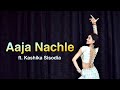 Aaja Nachle| Dance cover by Kashika Sisodia
