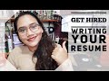 How to Write Your Resume - Get Hired