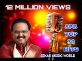SPB  30 MELODY HITS TAMIL JUKEBOX |  SPB ALL CATEGORY MELODY HITS IN ONE JUKEBOX