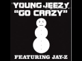 Young Jeezy ft. Jay-Z - Go Crazy
