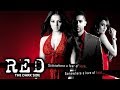 Red: The Dark Side (2007) Full Hindi Movie | Aftab Shivdasani, Celina Jaitly, Amrita Arora