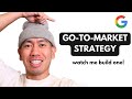 Watch Me Build A Go-To-Market Strategy In 2023 (by an Ex-Google PMM)