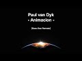 Paul van Dyk - Animacion [Bass-Dee Remake]