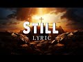Still~ Best Songs of Hillsong Worship 2024 (with Lyrics)
