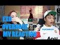 EXO 중독Overdose MV Reaction | JREKML DOUBLE TROUBLE