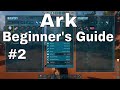 Ark Beginners Guide #2 Narcotics Tranq Arrows The First Tame & Everything In Between