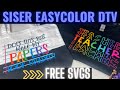 HOW TO USE SISER EASY COLOR DTV ON 100% COTTON | BACK TO SCHOOL | PRINT THEN CUT