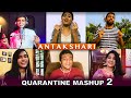 Quarantine Mashup 2 |Antakshari| Joshua Aaron ft Nithyashree,Srinisha,Aajeedh,Ahmed Meeran,Aishwerya