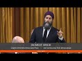MPs laugh after Jagmeet Singh says 'When I'm PM ...'