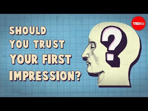 Should you trust your first impression Peter Mende Siedlecki