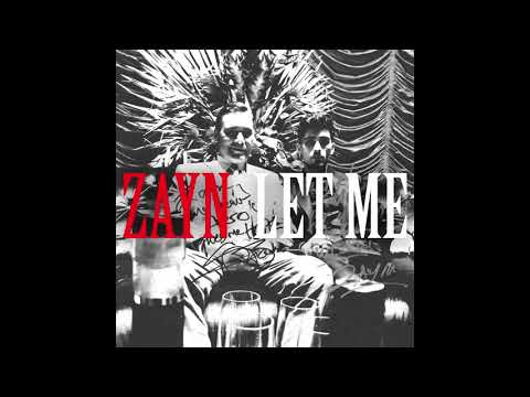 Download Let Me - ZAYN (Audio) free