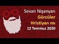 Sevan Nişanyan - Gürcüler Hristiyan mı