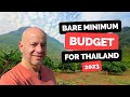 Bare Minimum Budget for living in Thailand