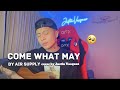 Come what may x cover by Justin Vasquez