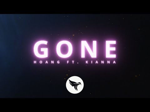 Hoang - Gone (Official Lyric Video) ft. Kianna Thumbnail