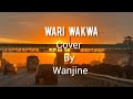 WARI WAKWA( lyrics) - ( Maina wa Nyaguthia) COVER BY WAJINE