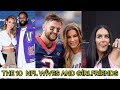 🔴 The 10 Nfl Wives And Girlfriends l NFL SUPERBOWL NEWS