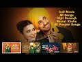Jodi Movie All Songs Diljit Dosanjh Nimrat Khaira All Punjabi Songs Jukebox