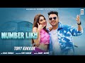 NUMBER LIKH - @TonyKakkar | Nikki Tamboli | Anshul Garg | Hindi Song 2021