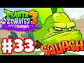 Call in the Squash! - Plants vs. Zombies 3: Welcome to Zomburbia - Gameplay Walkthrough Part 33