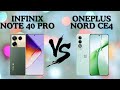 Infinix Note 40 Pro VS OnePlus Nord CE4 || Complete Detailed✨👍
