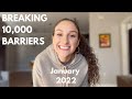January 2022 (Episode 1) | Breaking 10,000 Barriers | Shaelyn