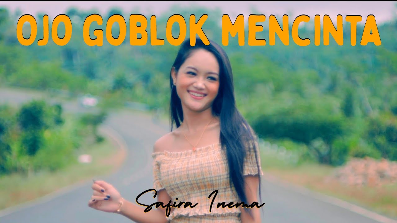 Safira Inema - Ojo Goblok Mencinta ( ANEKA SAFARI) Safira Inema - Ojo Goblok Mencinta ( ANEKA SAFARI)