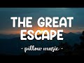 The Great Escape - Boys Like Girls (Lyrics) 🎵