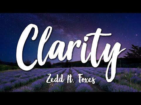 Clarity Zedd Lyrics HD 