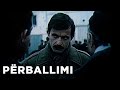 Perballimi (Film Shqiptar/Albanian Movie)