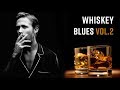 Whiskey Blues | Best of Slow Blues/Rock #2