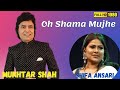 O Shama Mujhe Phoonk De | Aashiq | Mukhtar Shah Singer | Shifa Ansari | Mukesh | Lataji