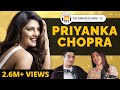 Priyanka Chopra On Mental Health, Hollywood, Goals & Motivation | The Ranveer Show 13