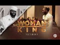 The Woman King Testimony - Jimmy Odukoya